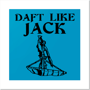 Daft Like Jack Posters and Art